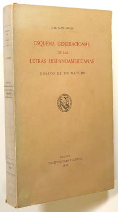Item #s00021676 Esquema Generacional de Las Letras Hispanoamericanas: Ensayo De Un Metodo. Jose...