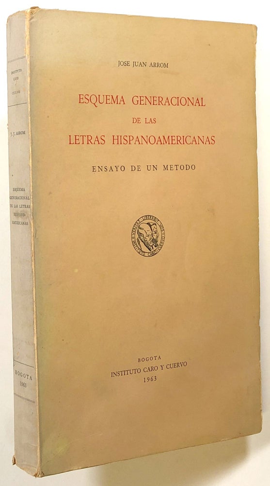 Item #s00021676 Esquema Generacional de Las Letras Hispanoamericanas: Ensayo De Un Metodo. Jose Juan Arrom.