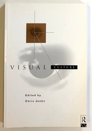 Item #s00021807 Visual Cultures. Chris Jenks, ed
