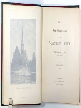 The Fiftieth Anniversary Exercises of the Presbyterian Church, Sewickley, Pa., February 17th, 1888, 1838-1888