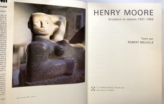 Henry Moore: Sculpture et Dessins, 1921-1969