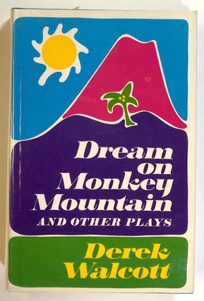 Item #s00022122 Dream on Monkey Mountain and Other Plays. Derek Walcott