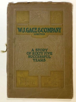 Item #s00022246 W. J. Gage & Co., Limited: A Story of Sixty-Five Successful Years, 1844-1909. W....
