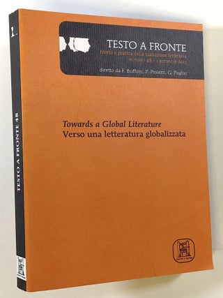 Item #s00022286 Towards a Global Literature / Verso una Letteratura Globalizzata; Testo a Fronte...