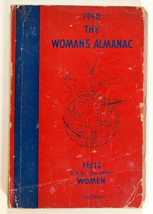 Item #s00022287 1940, The Woman's Almanac, The Fourth Annual Book of Facts for, by, and about...