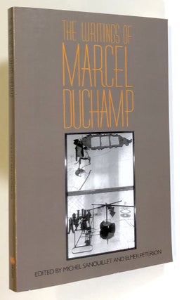 Item #s00022389 The Writings of Marcel Duchamp. Marcel Duchamp, Michel Sanouillet, Elmer Peterson