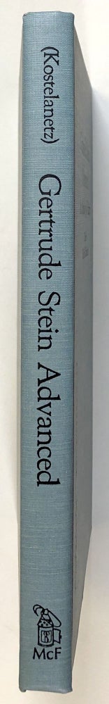 Item #s00022444 Gertrude Stein Advanced: An Anthology of Criticism. Richard Kostelanetz, ed., Sherwood Anderson, William Carlos Williams, Et. Al.