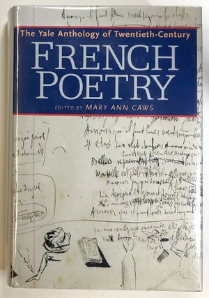 Item #s00022508 The Yale Anthology of Twentieth-Century French Poetry. Mary Ann Caws, ed