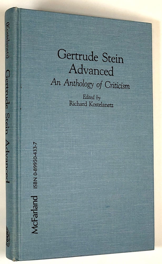 Item #s00022526 Gertrude Stein Advanced: An Anthology of Criticism. Richard Kostelanetz, ed., Sherwood Anderson, William Carlos Williams, Et. Al.