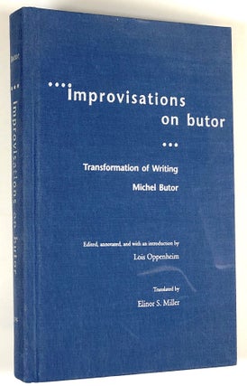 Item #s00022527 Improvisations on Butor: Transformation of Writing. Michel Butor, ed. Lois...