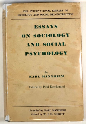 Item #s00022595 Essays on Sociology and Social Psychology; International Library of Sociology and...