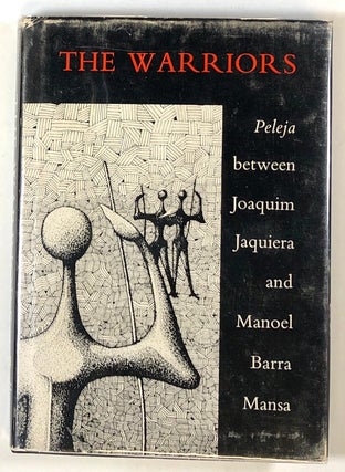 Item #s00022722 The Warriors: Peleja Between Joaquim Jaquiera and Manoel Barra Mansa. Joaquim...