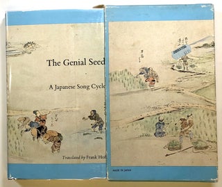Item #s00022768 The Genial Seed: A Japanese Song Cycle. Frank Hoff, trans