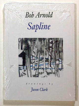 Item #s00023138 Sapline. Bob Arnold, ill Jason Clark