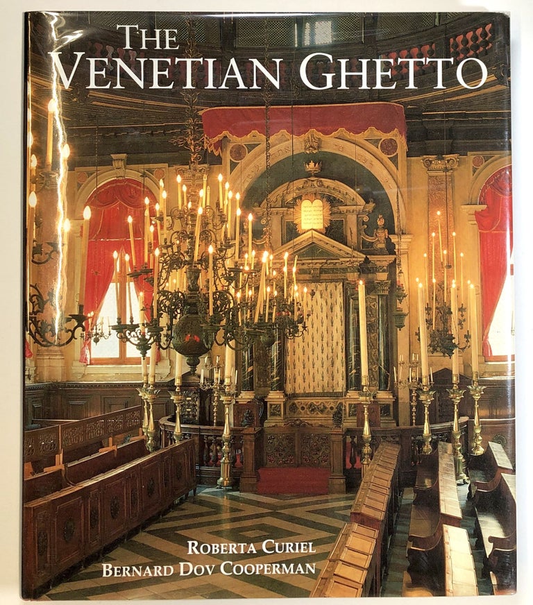 Item #s00023159 The Venetian Ghetto. Roberta Curiel, Bernard Dov Cooperman, ill Graziano Arici.
