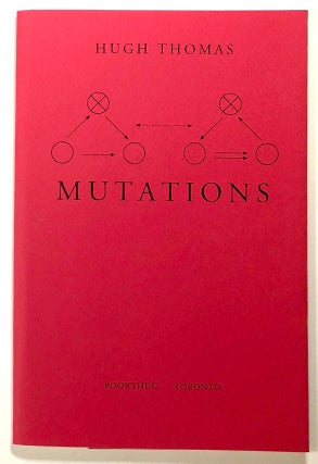 Item #s00023170 Mutations. Hugh Thomas