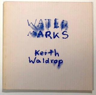 Item #s00023257 Water Marks / Watermarks. Keith Waldrop