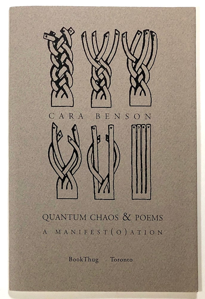 Item #s00023280 Quantum Chaos and Poems: A Manifest(O)ation. Cara Benson.