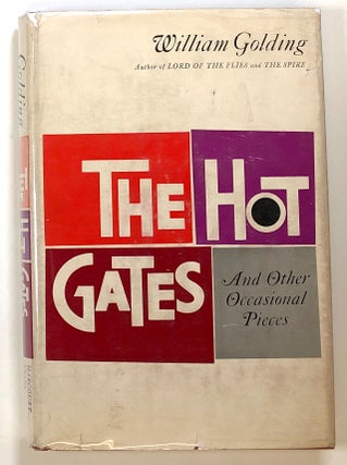 Item #s00023294 The Hot Gates, and Other Occasional Pieces. William Golding