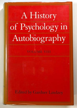 Item #s00023319 A History of Psychology in Autobiography, Volume VIII / 8. Gardner Lindzey, ed.,...