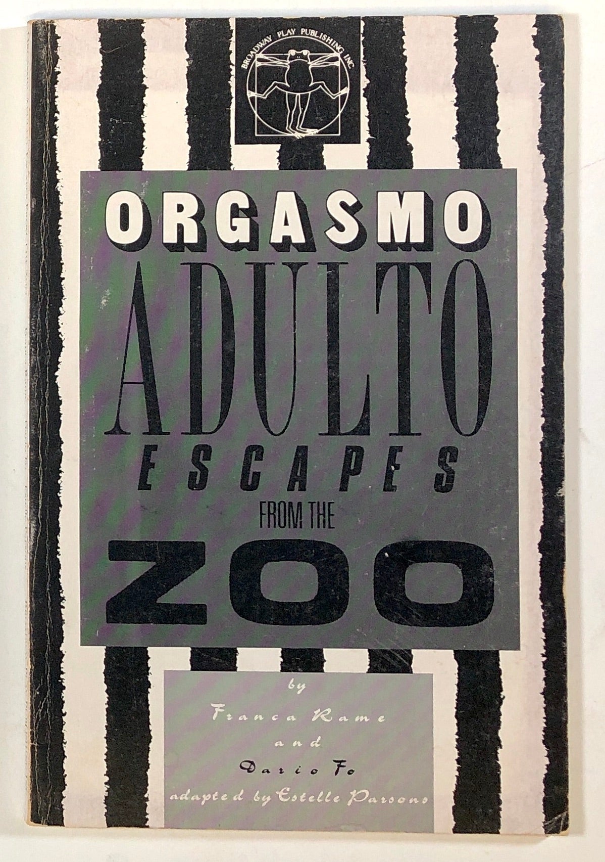 Adult Orgasm Escapes from the Zoo Orgasmo Adulto Escapes from the Zoo by Franca Rame Dario Fo Estelle Parsons on Common Crow Books