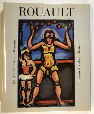 Item #s00023585 Le Livre des Livres de Rouault / Illustrated Books by Rouault. Chapon Francois,...