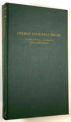 Item #s00023653 Locally Solid Riesz Spaces; Pure and Applied Mathematics, Volume 76. Owen...