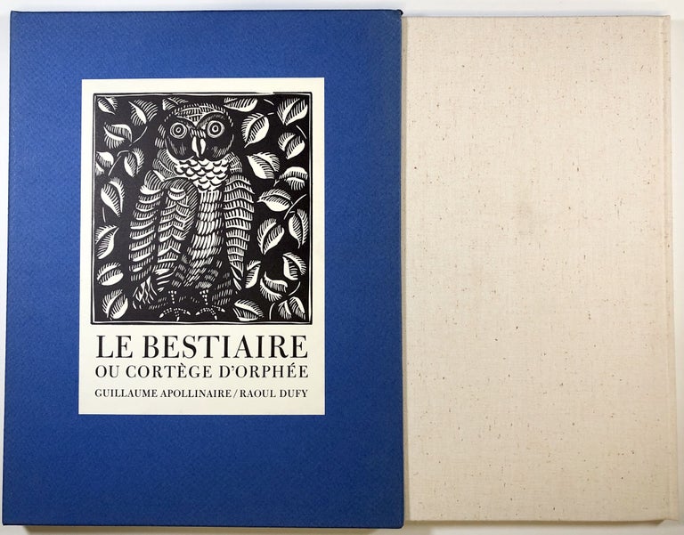 Item #s00023707 Le Bestiaire ou Cortege D'Orphee; Illustrated with woodcuts by Raoul Dufy, Translations by Lauren Shakely. Guillaume Apollinaire, ill Raoul Dufy, trans Lauren Shakely.