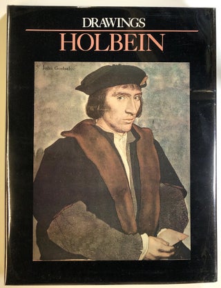 Item #s00023931 Holbein: Drawings. Frantisek Dvorak, Hans Holbein, Shannon King