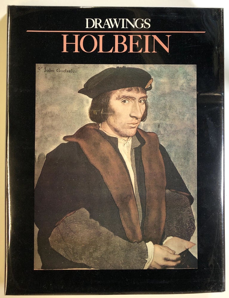 Item #s00023931 Holbein: Drawings. Frantisek Dvorak, Hans Holbein, Shannon King.