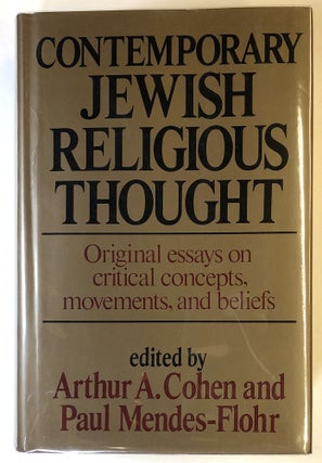 Item #s00024097 Contemporary Jewish Religious Thought: Original Essays on Critical Concepts,...