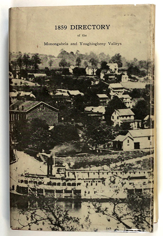 Item #s00024310 1859 Directory of Monongahela and Youghiogheny Valleys. Monongahela River Buffs Associatio, John Kent Folmar, Harold Laughery, Et. Al.