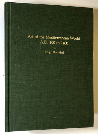 Item #s00024393 Art of the Mediterranean World, A.D. 100 to 1400; Art History Series V. Hugo...