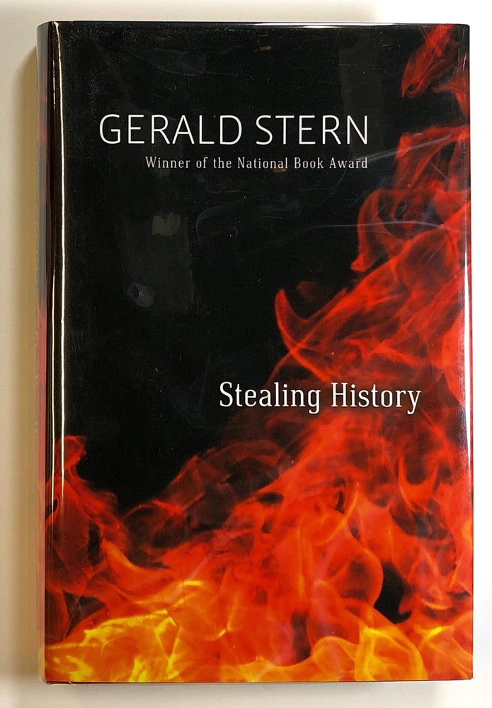 Item #s00024681 Stealing History. Gerald Stern.