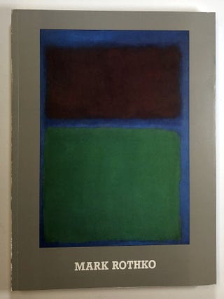 Item #s00024723 Mark Rothko, 1903 - 1970, Retrospektive der Gemalde; Museum Ludwig, Koln; 30....