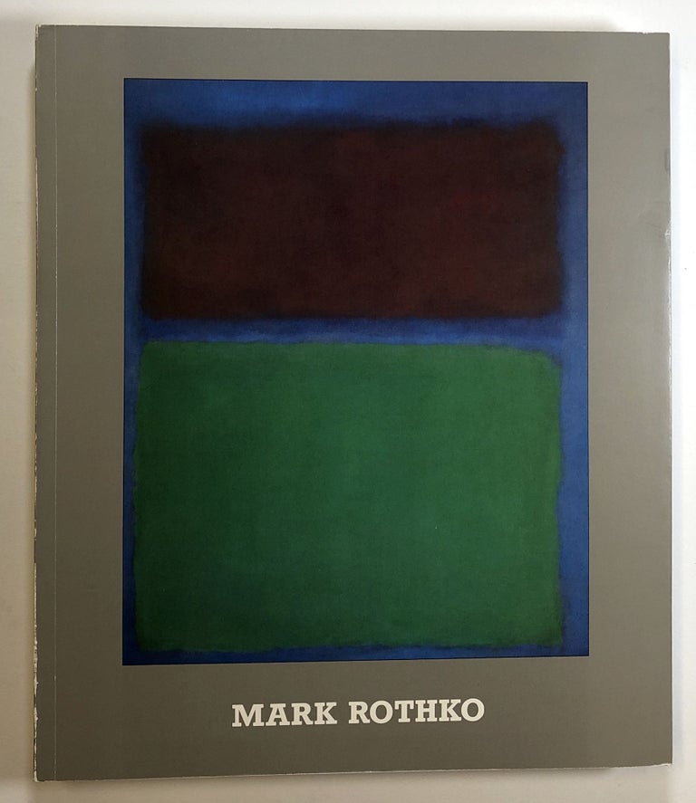 Item #s00024723 Mark Rothko, 1903 - 1970, Retrospektive der Gemalde; Museum Ludwig, Koln; 30. Januar bis 27. Marz 1988. Mark Rothko, Evelyn Weiss, fore Siegfried Gohr, Et. Al.