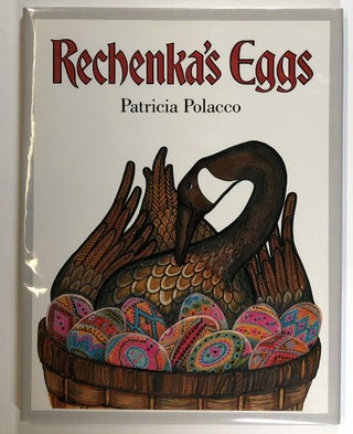 Item #s00024835 Rechenka's Eggs. Patricia Polacco