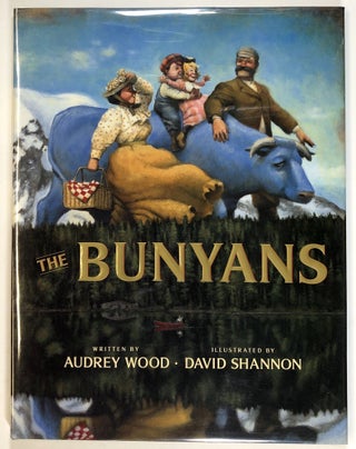 Item #s00025001 The Bunyans. Audrey Wood, ill David Shannon