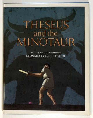 Item #s00025016 Theseus and the Minotaur. Leonard Everett Fisher