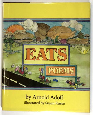 Item #s00025030 Eats, poems. Arnold Adoff, ill Susan Russo