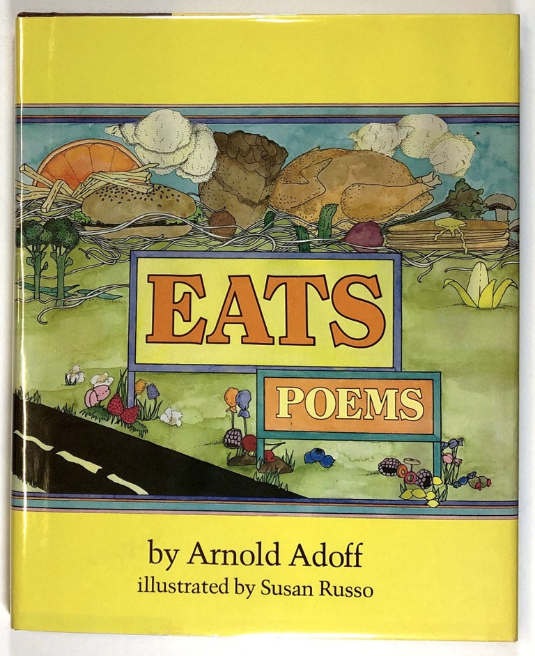 Item #s00025030 Eats, poems. Arnold Adoff, ill Susan Russo.
