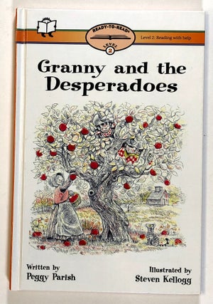 Item #s00025074 Granny and the Desperadoes. Peggy Parish, ill Steven Kellogg