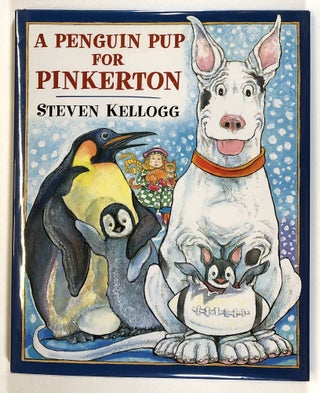 Item #s00025087 A Penguin Pup for Pinkerton. Steven Kellogg