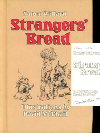 Item #s00025132 Stranger's Bread. Nancy Willard, ill David McPhail