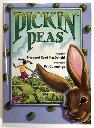 Item #s00025136 Pickin' Peas. Margaret Read MacDonald, ill Pat Cummings