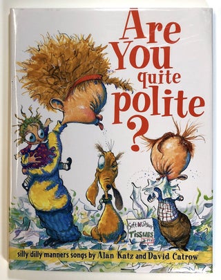 Item #s00025147 Are You Quite Polite? Alan Katz, ill David Catrow