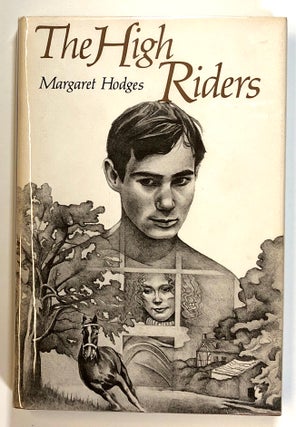 Item #s00025162 The High Riders. Margaret Hodges