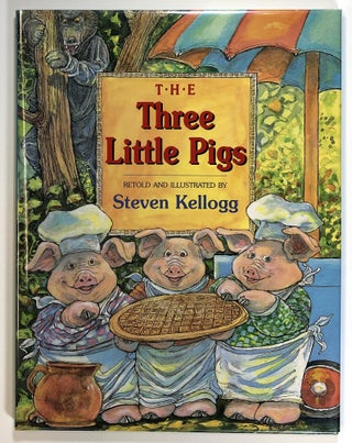 Item #s00025188 The Three Little Pigs; Retold and Illustrated By Steven Kellogg. Steven Kellogg