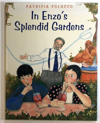 Item #s00025205 In Enzo's Splendid Garden. Patricia Polacco
