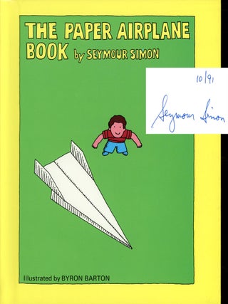 Item #s00025230 The Paper Airplane Book. Seymour Simon, ill Byron Barton